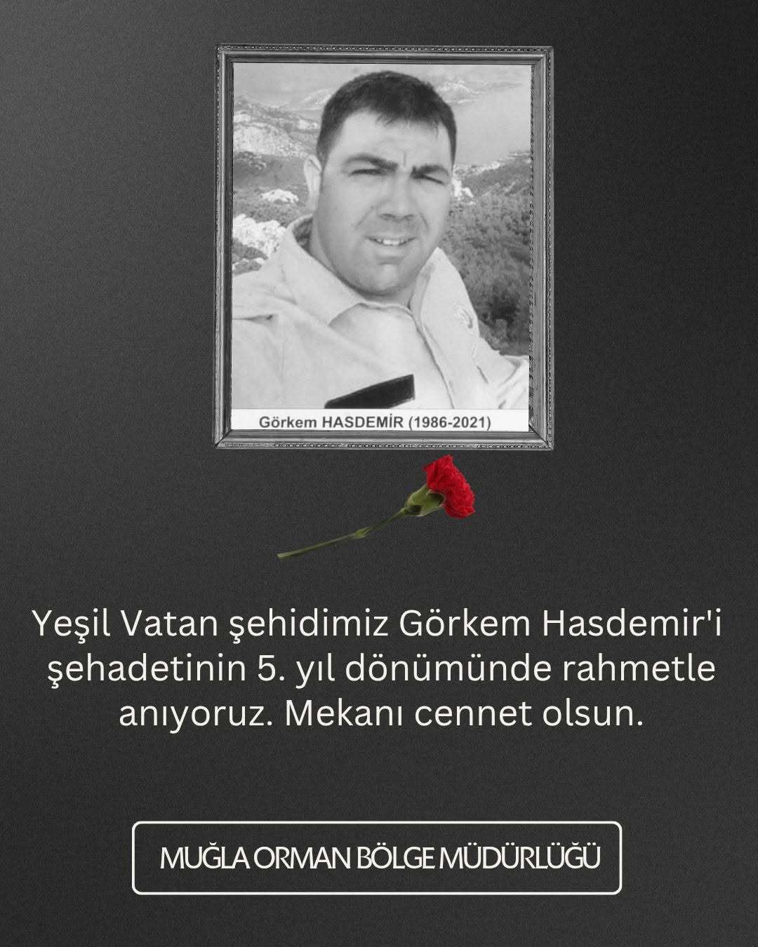 Orman Şehidi Görkem Hasdemir, Şehadetinin 5. Yılında Köyceğiz'de Dualarla Anıldı 2