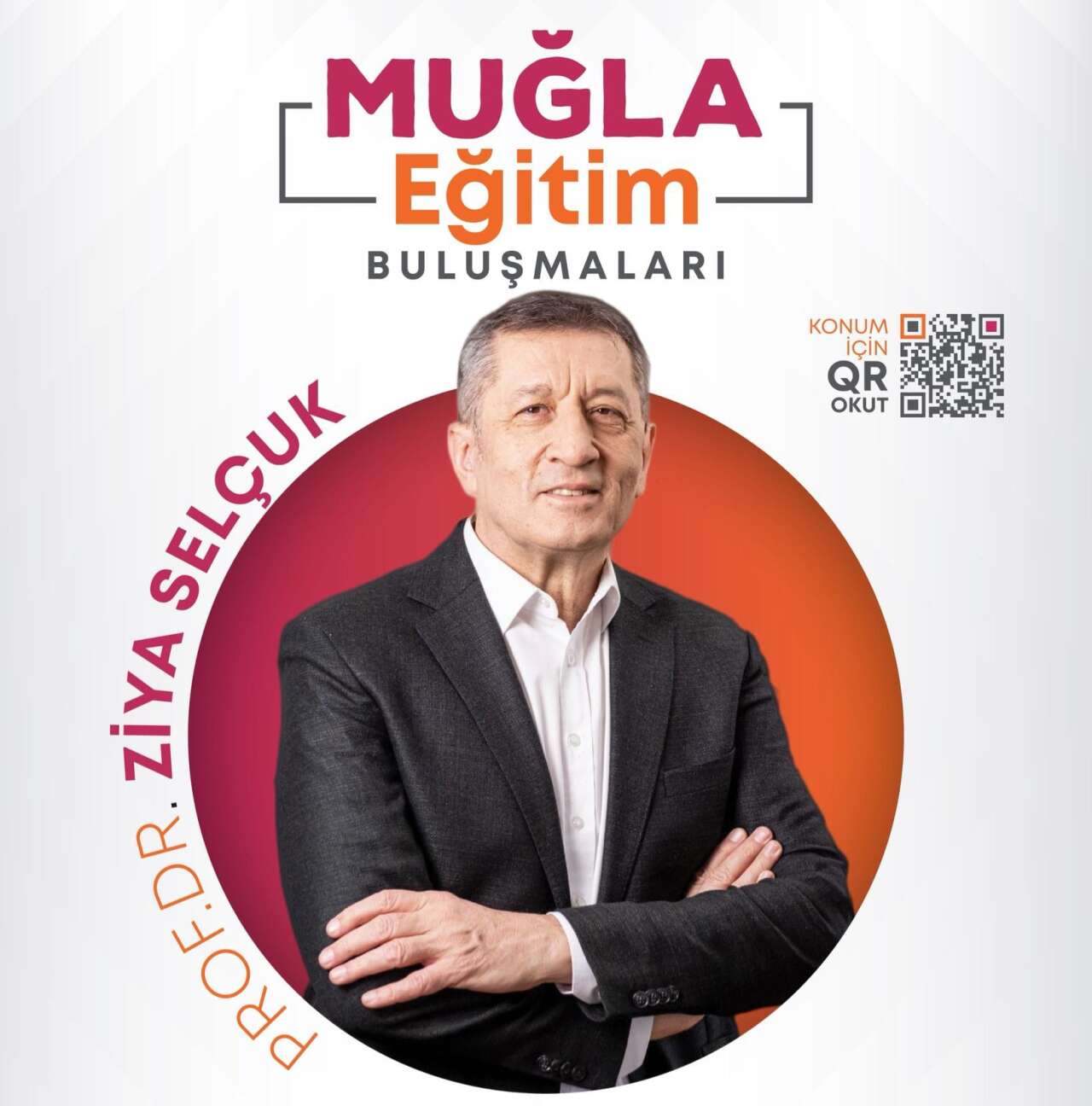 “Ziya Öğretmen” Muğla’da! Prof. Dr. Ziya Selçuk Eğitim Buluşması’nda Konuşacak 3