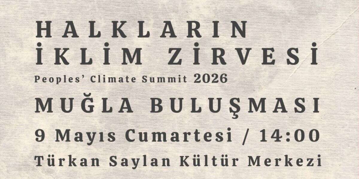 Muğla’da “Halkların İklim Zirvesi” Toplantısı Yarın Düzenleniyor