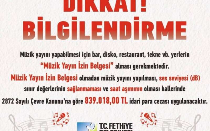 Fethiye Belediyesi’nden Gece Müzik Yapan İşletmelere Kötü Haber: Ceza 839 Bin TL’yi Aşıyor