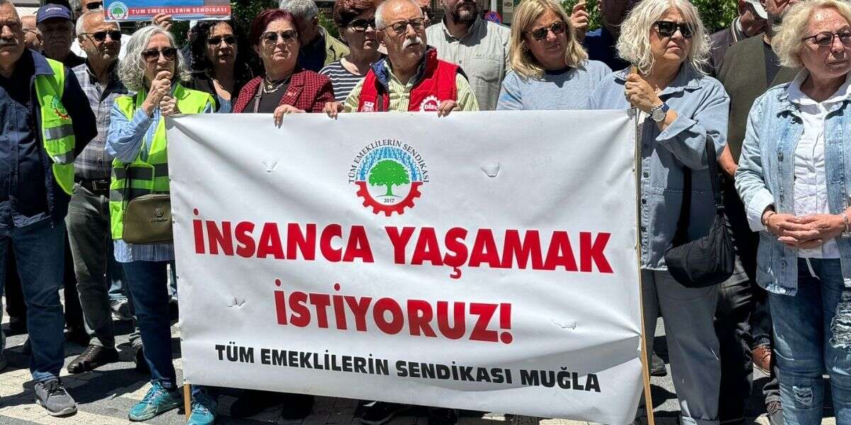 Muğla’da Emeklilerden 20 Bin TL Zam Talebi
