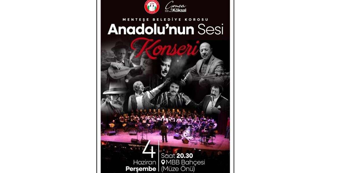 “Anadolu'nun Sesi” Konseri Menteşe’de Müzikseverlerle Buluşacak
