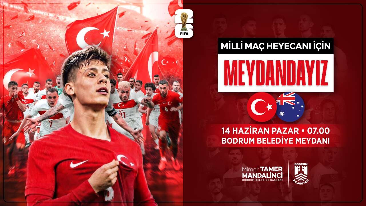 Bodrum Belediye Meydanı’nda Dünya Kupası Heyecanı Dev Ekranda Yaşanacak