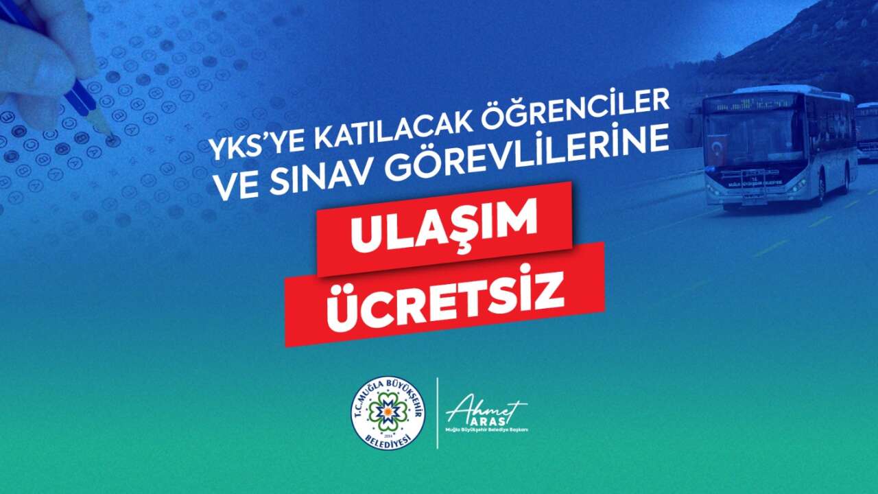 Büyükşehir’den YKS Adaylarına ve Görevlilere Ücretsiz Ulaşım Desteği