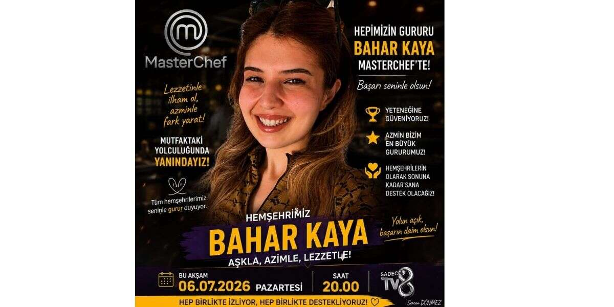Yatağanlı Bahar Kaya MasterChef Türkiye'de İkinci Tur Heyecanı Yaşıyor, Muğla Bu Akşam Ekran Başında