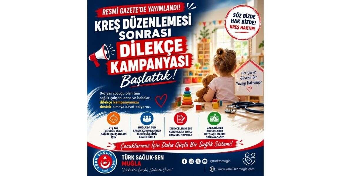Türk Sağlık-Sen Muğla'dan 7/24 Kreş İçin Dilekçe Kampanyası