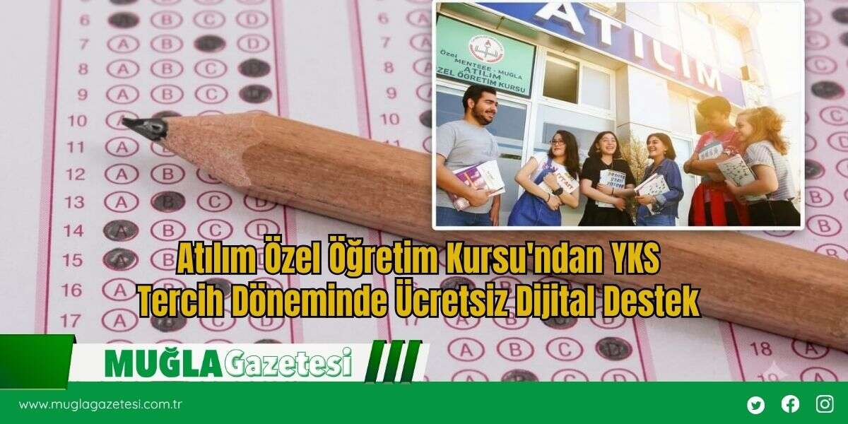 Atılım Özel Öğretim Kursu'ndan YKS Tercih Döneminde Ücretsiz Dijital Destek