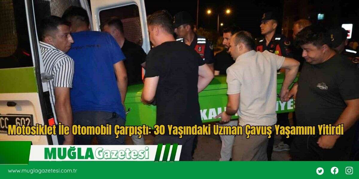 Motosiklet İle Otomobil Çarpıştı: 30 Yaşındaki Uzman Çavuş Yaşamını Yitirdi