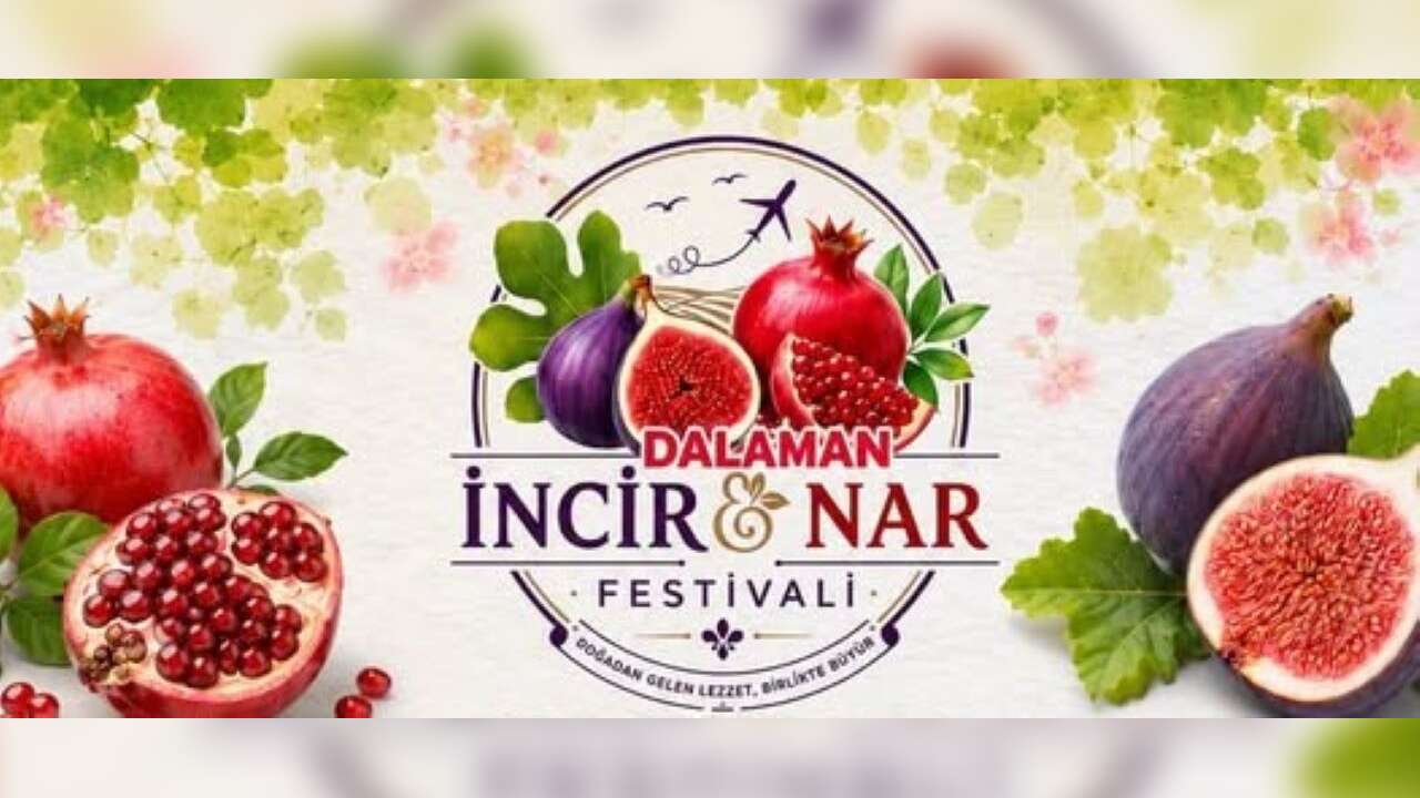 Dalaman İncir & Nar Festivali 8-10 Eylül'de düzenlenecek: Başvurular başladı