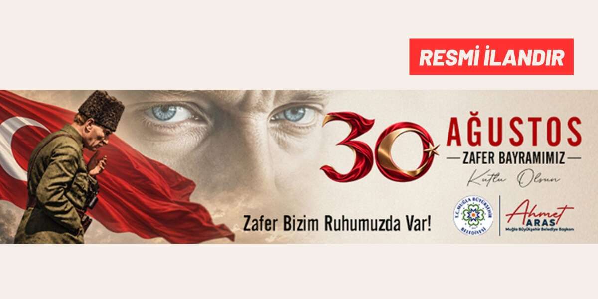 Muğla’da 30 Ağustos Zafer Bayramı Heyecanı