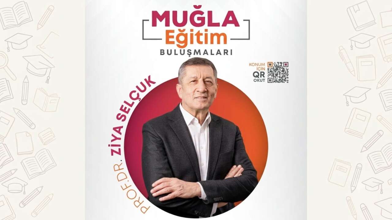 “Ziya Öğretmen” Muğla’da! Prof. Dr. Ziya Selçuk Eğitim Buluşması’nda Konuşacak