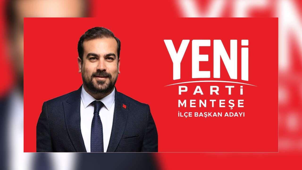 Batuhan Kıloğlu, Yeni Parti Menteşe İlçe Başkanlığına Adaylığını Açıkladı