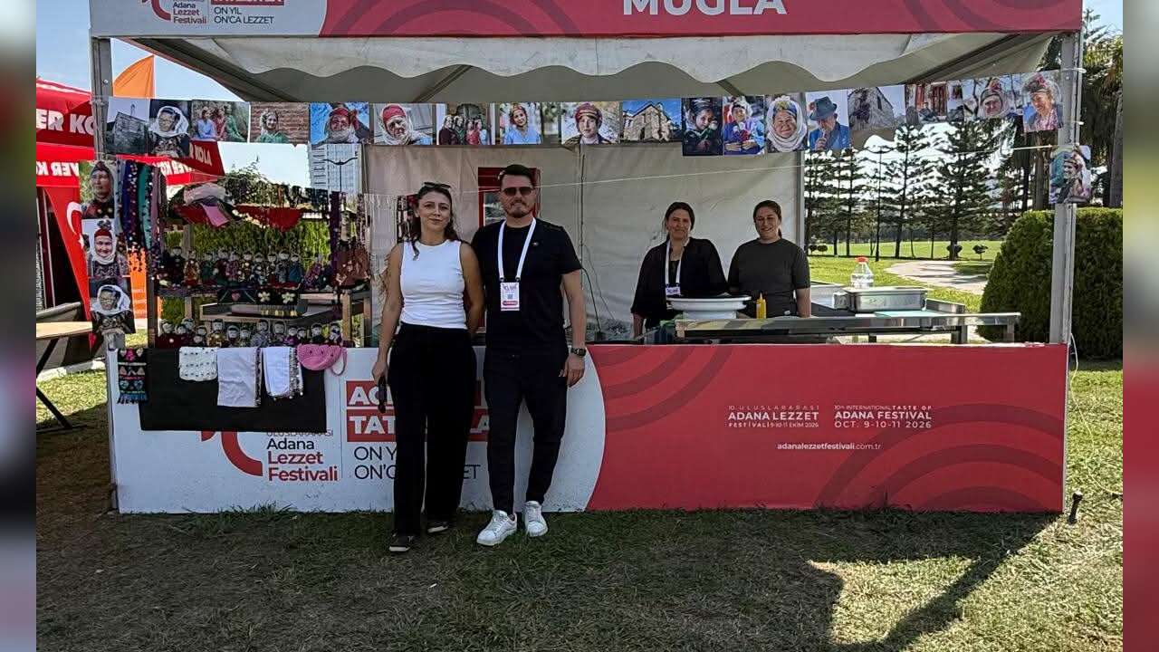 Muğla’nın Yöresel Lezzetleri Adana Lezzet Festivali’nde Tanıtıldı