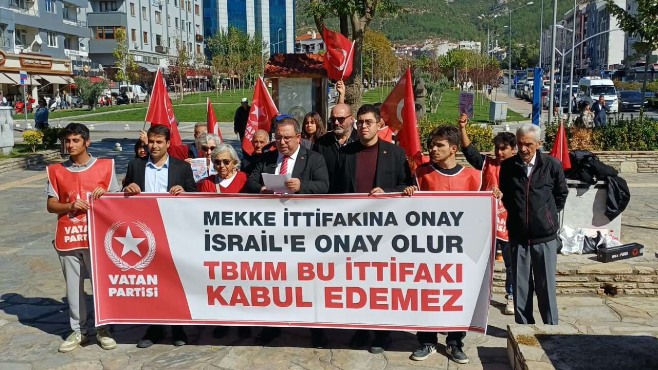 Vatan Partisi Muğla’dan Mekke Ortak Savunma Anlaşması’na Tepki: “TBMM Onay Vermemeli”