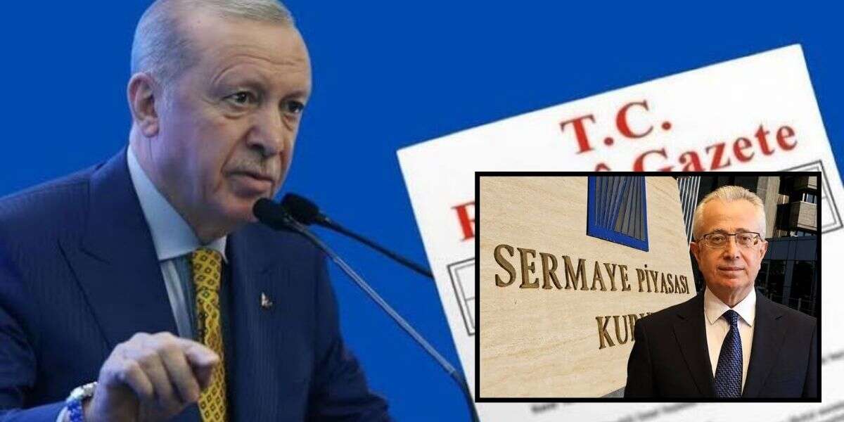 Cumhurbaşkanı Erdoğan İmzaladı: SPK Başkanı Mahmut Sütcü Görevden Alındı