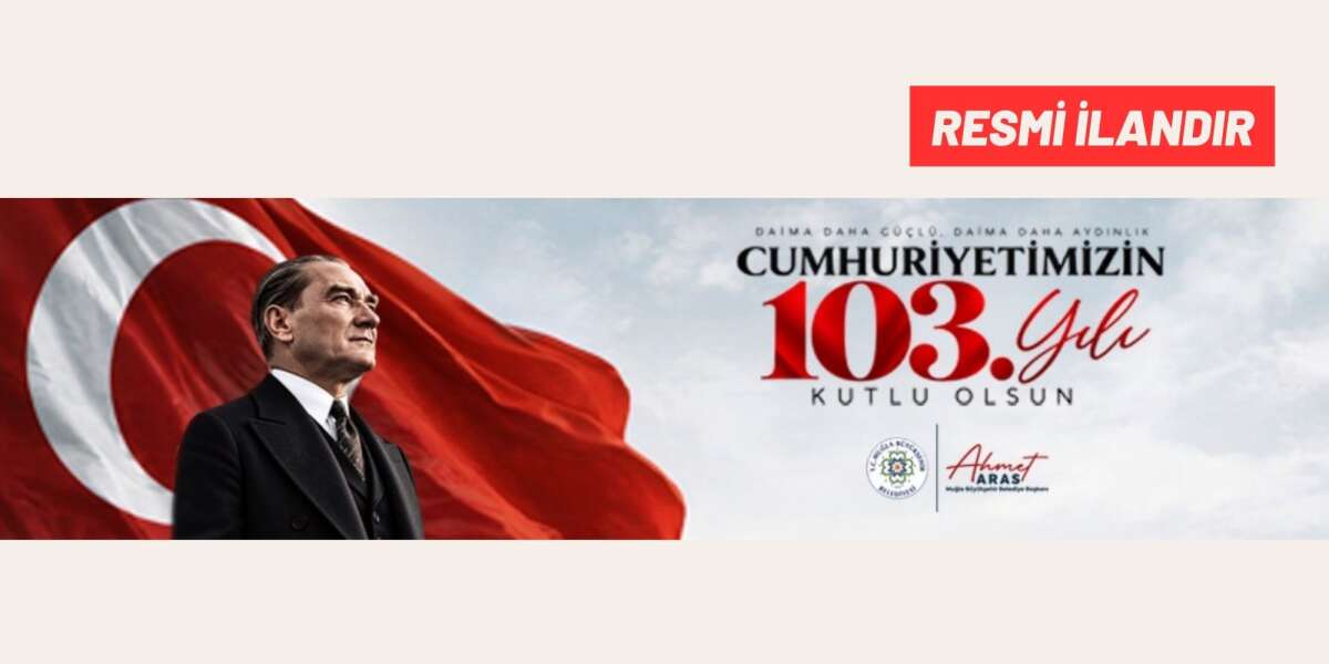 MUĞLA BÜYÜKŞEHİR BELEDİYE BAŞKANLIĞI 29 EKİM KUTLAMA İLANI
