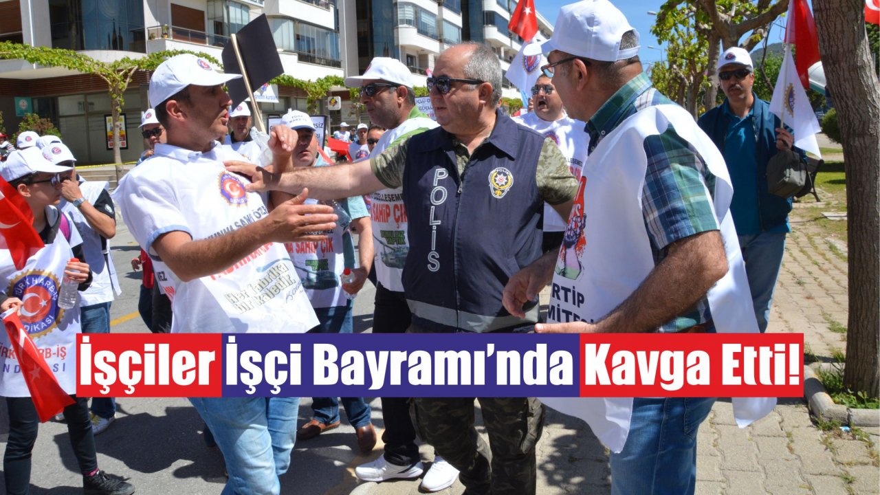 İşçiler İşçi Bayramı'nda Kavga Etti!