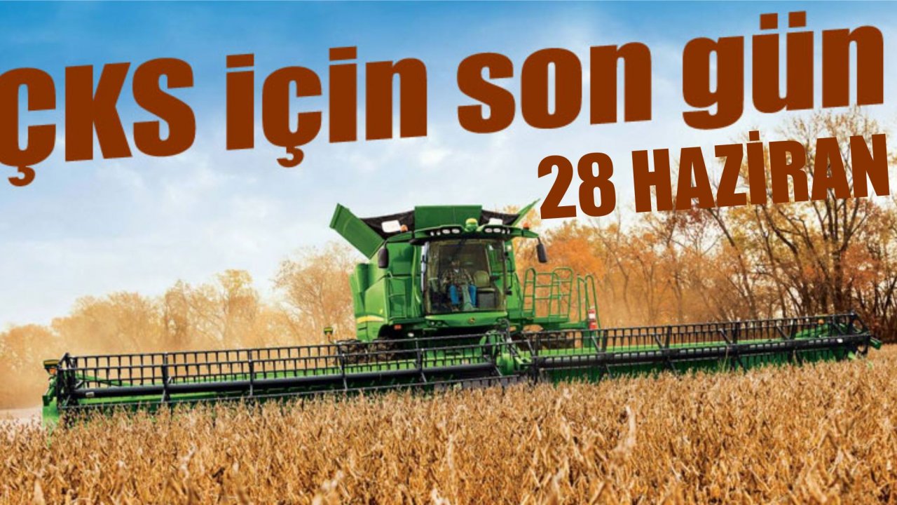 ÇKS Kaydı İçin Son Gün 28 Haziran