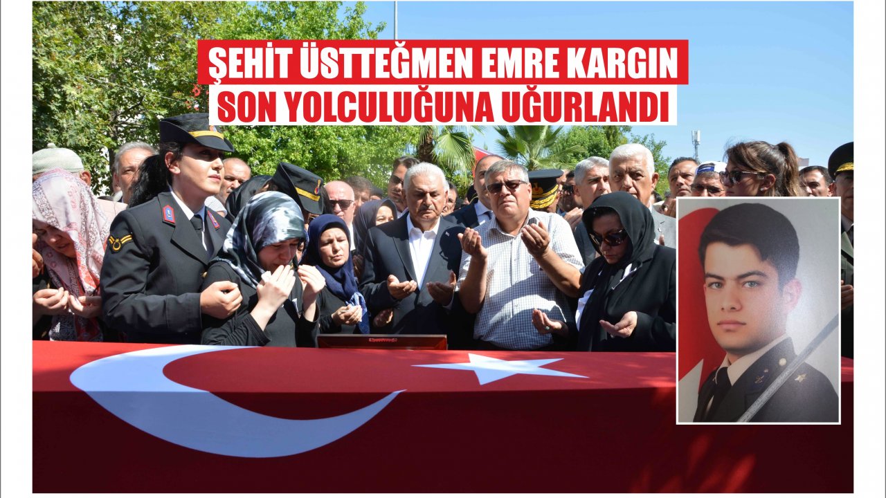 ŞEHİT ÜSTEĞMEN KARGIN SON YOLCULUĞUNA UĞURLANDI  