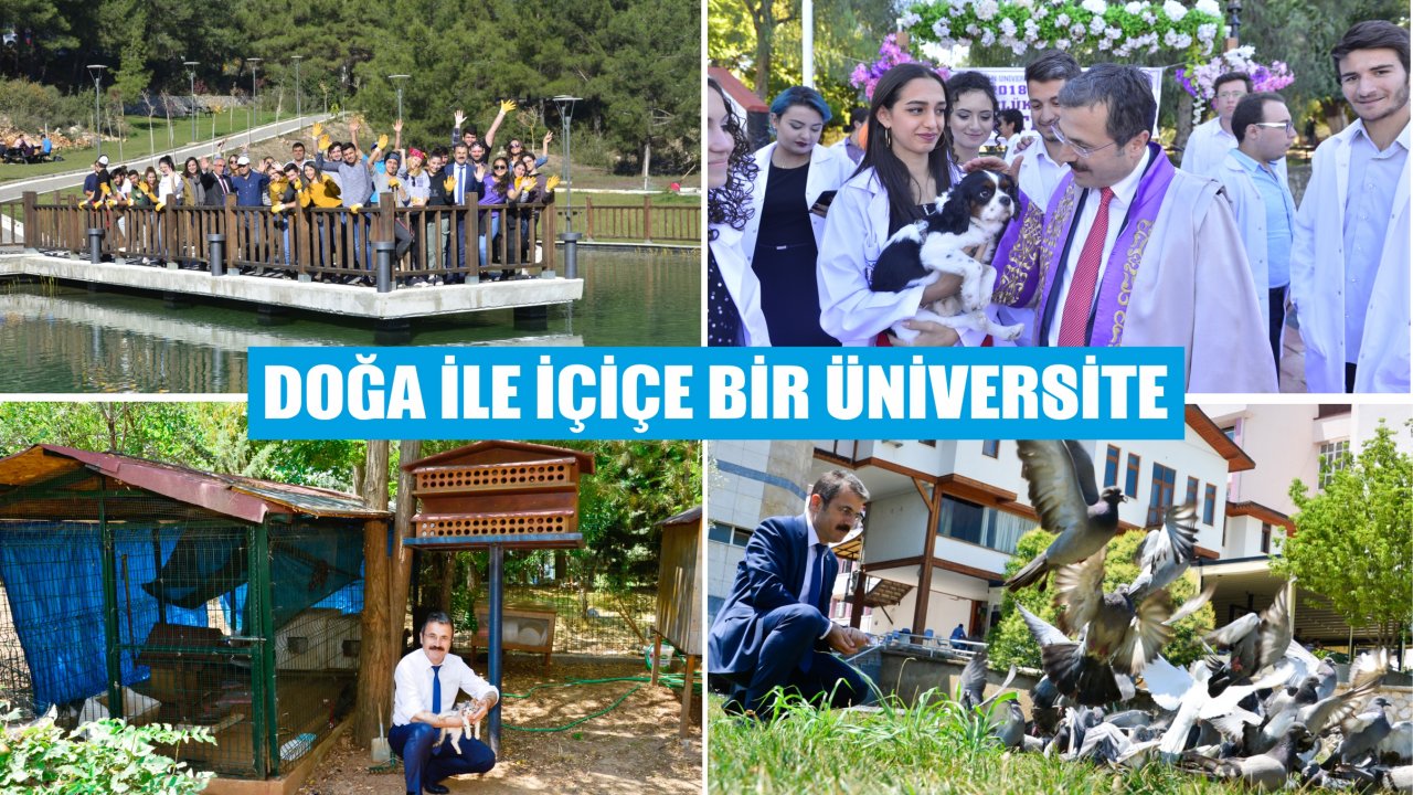 Rektör Çiçek; “Üniversitemiz Doğanın Kalbindedir ve Kalbinde De Doğa Vardır”