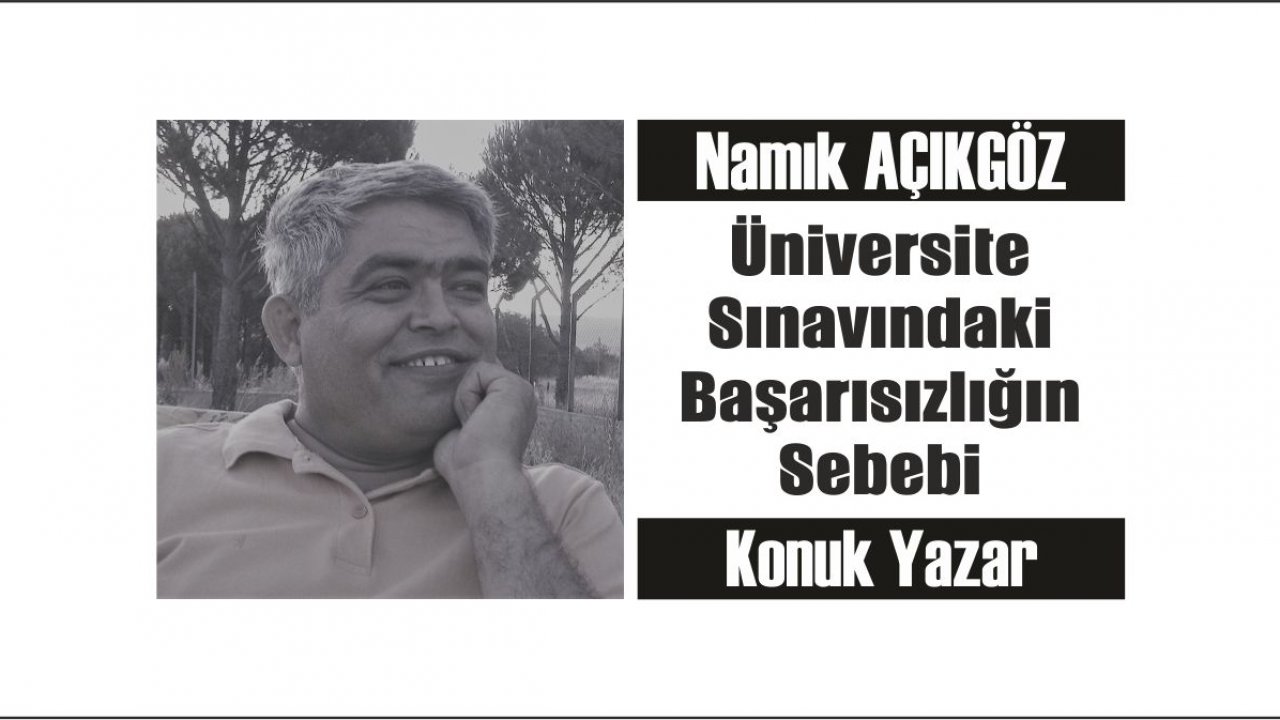 Üniversite Sınavındaki Başarısızlığın Sebebi