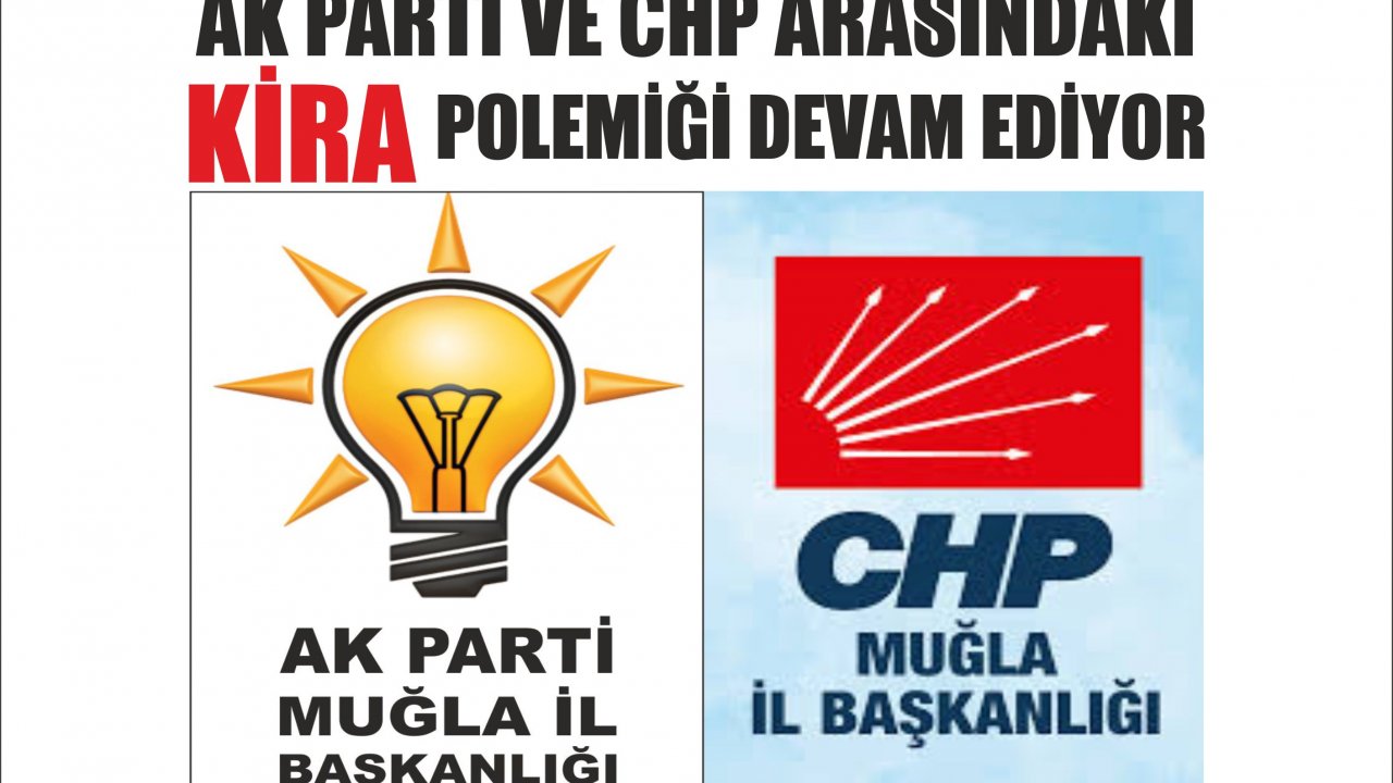 AK PARTİ ve CHP ARASINDAKİ 