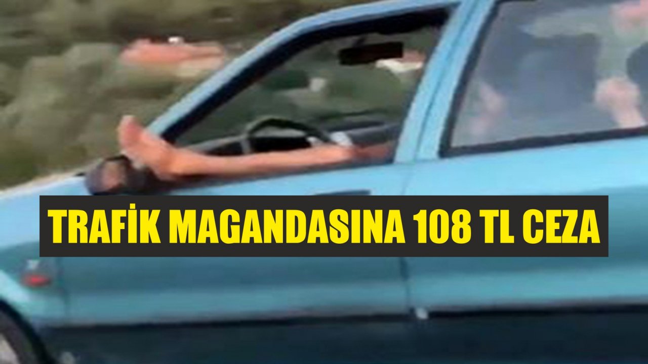Trafik Magandasına 108 TL Ceza