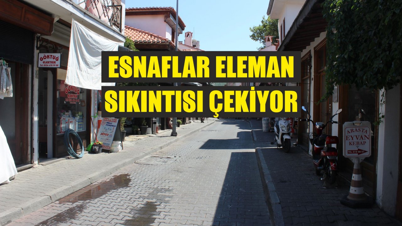 Muğlalı Esnaflar Eleman Bulamıyor