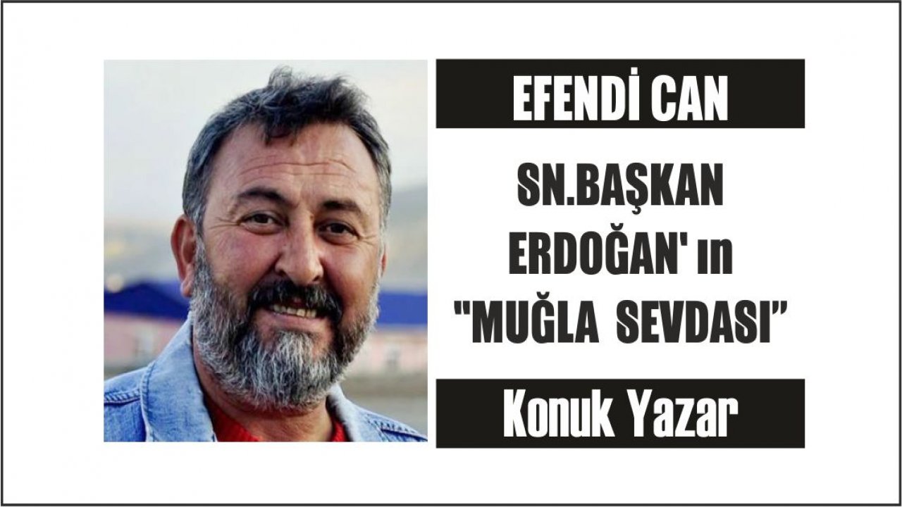 SN.BAŞKAN ERDOĞAN’ ın  