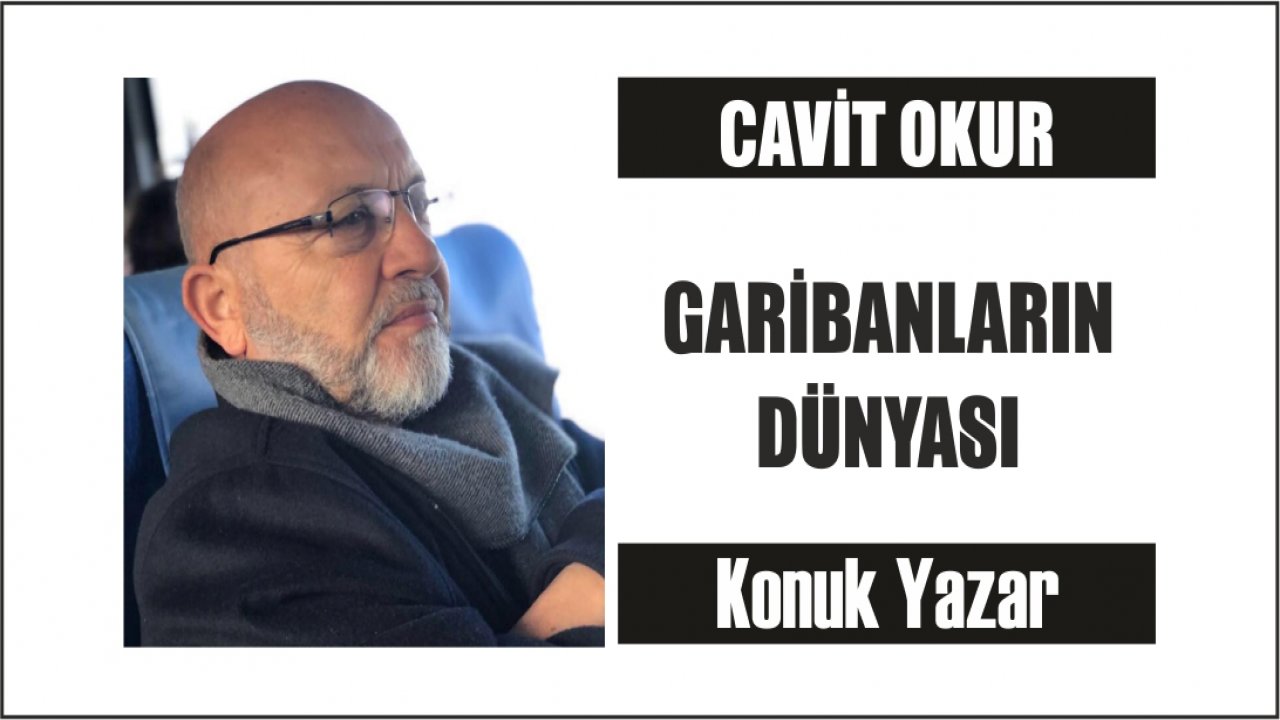 GARİBANLARIN DÜNYASI