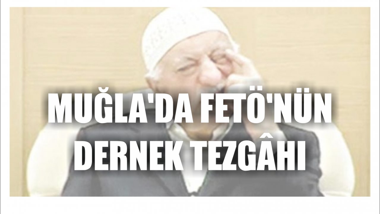 Bodrum FETÖ Çatı Davası Görüldü