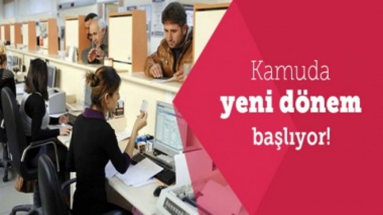 Cumhurbaşkanlığı Duyurdu,Kamuda Yeni Dönem Başlıyor