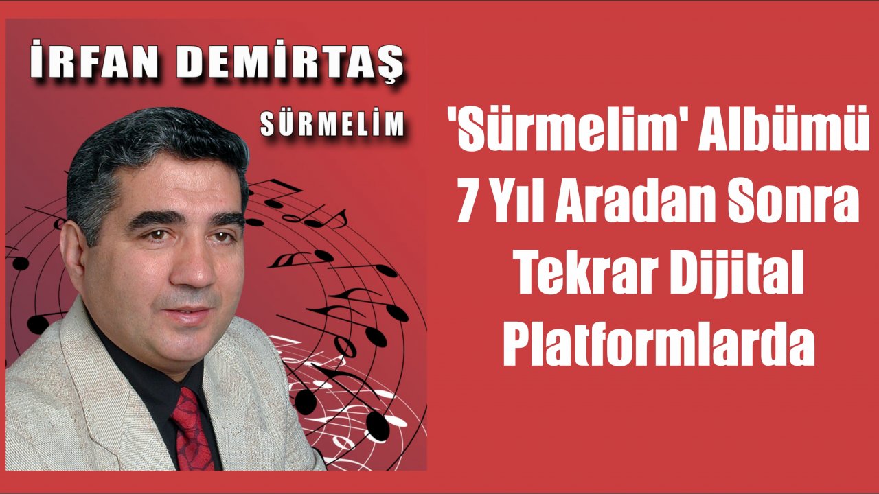 ‘Sürmelim’ Albümü 7 Yıl Aradan Sonra Tekrar Dijital Platformlarda