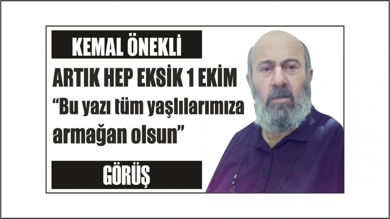 ARTIK HEP EKSİK 1 EKİM