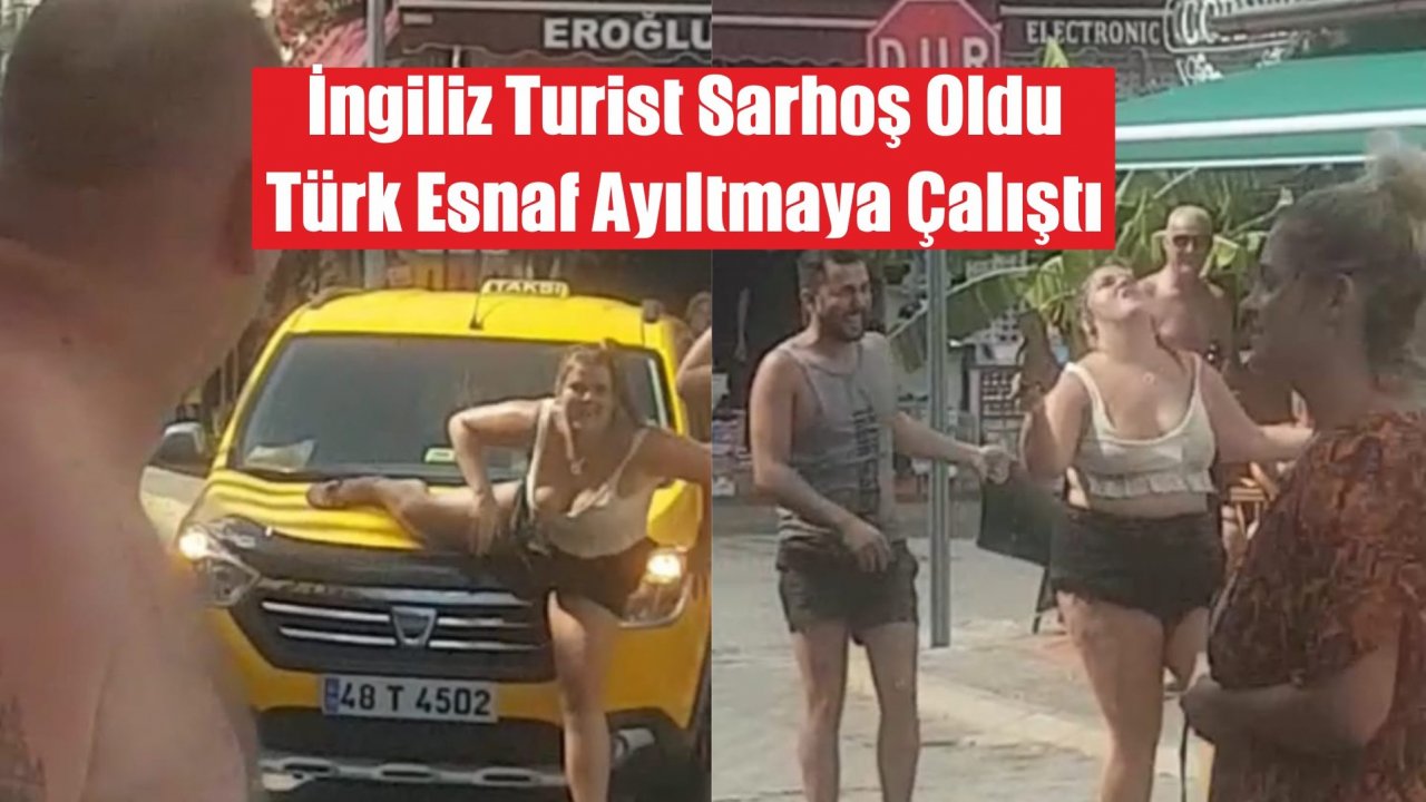 İngiliz Turist Sarhoş Oldu, Türk Esnaf Ayıltmaya Çalıştı