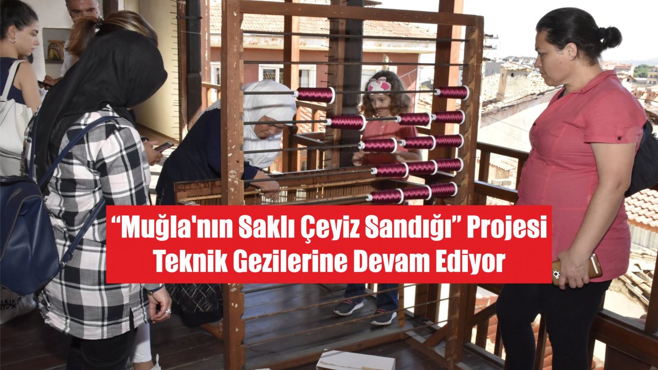 Dokuma Projesi’nde Geziler Devam Ediyor