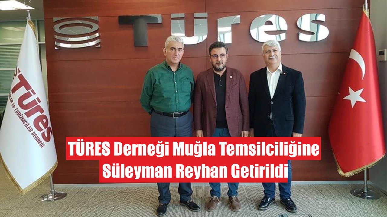 TÜRES Muğla Temsilciliği Kuruldu