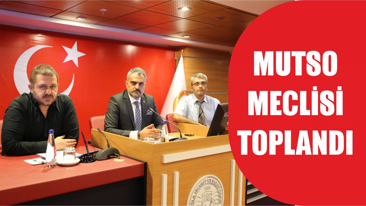 MUTSO Meclisi Toplandı
