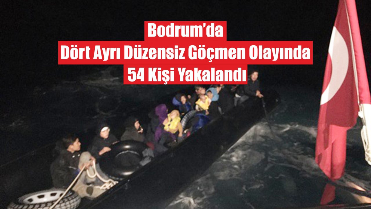 Bodrum’da 54 Göçmen Yakalandı