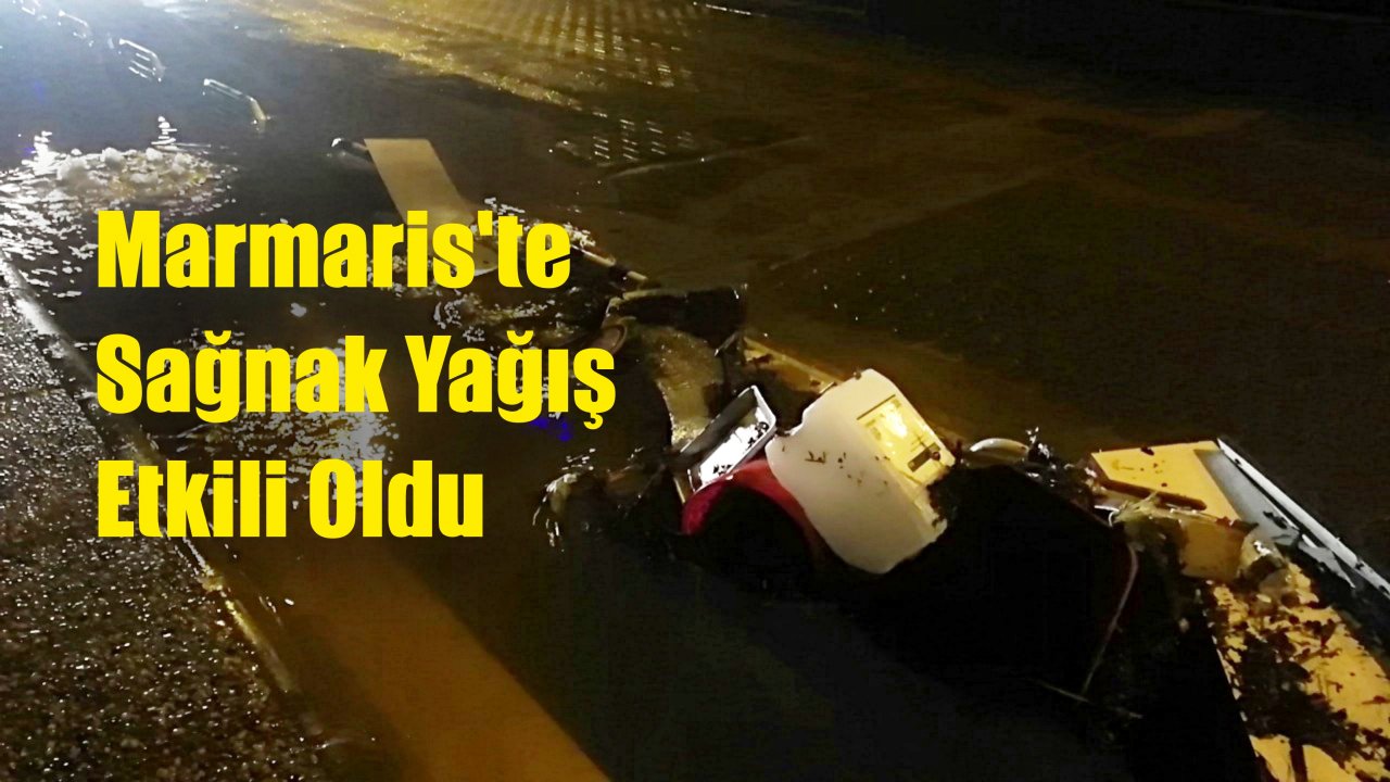 Marmaris'te Sağnak Yağış Etkili Oldu