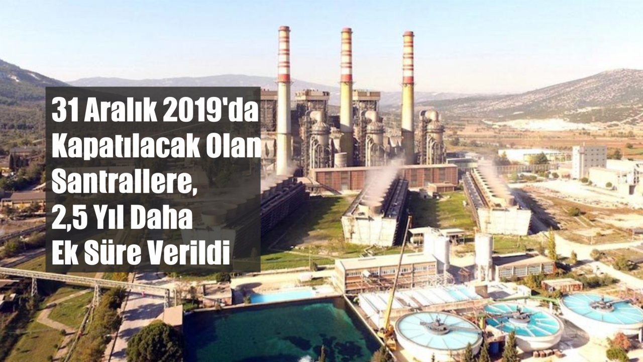 Termik Santral İşçilerine Hükümetten Müjde