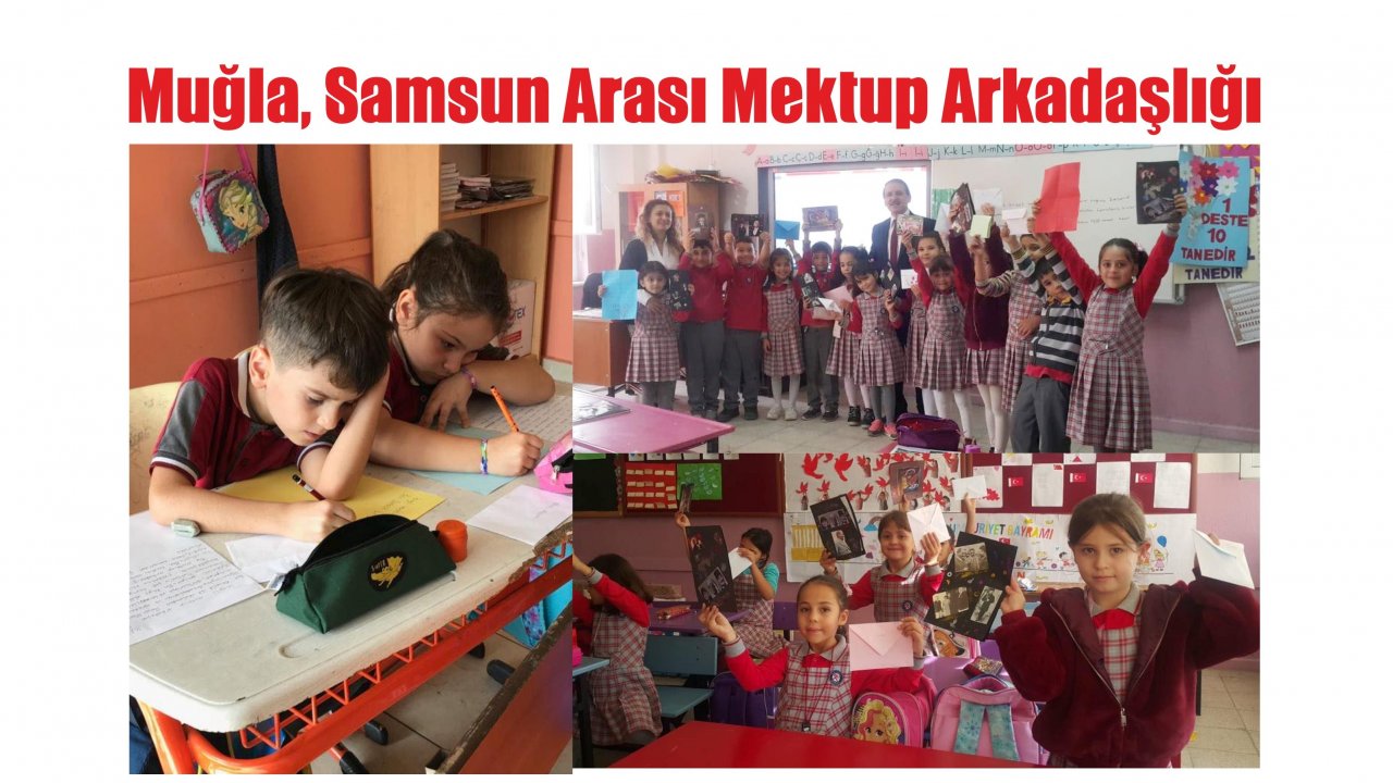 Muğla, Samsun Arası Mektup Arkadaşlığı