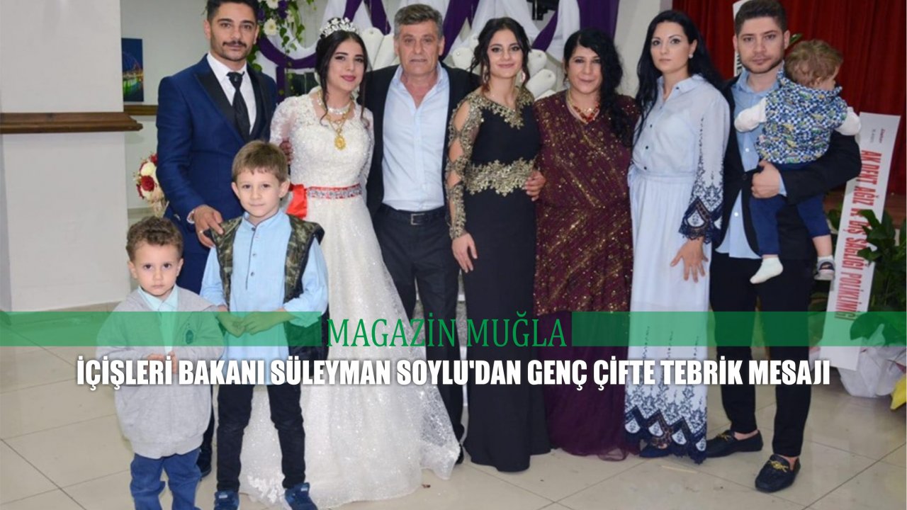 İçişleri Bakanı Süleyman Soylu’dan Genç Çifte Tebrik Mesajı