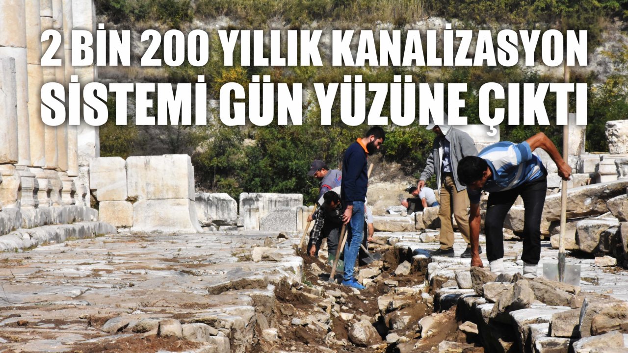 2 Bin 200 Yıllık Kanalizasyon Sistemi Gün Yüzüne Çıktı
