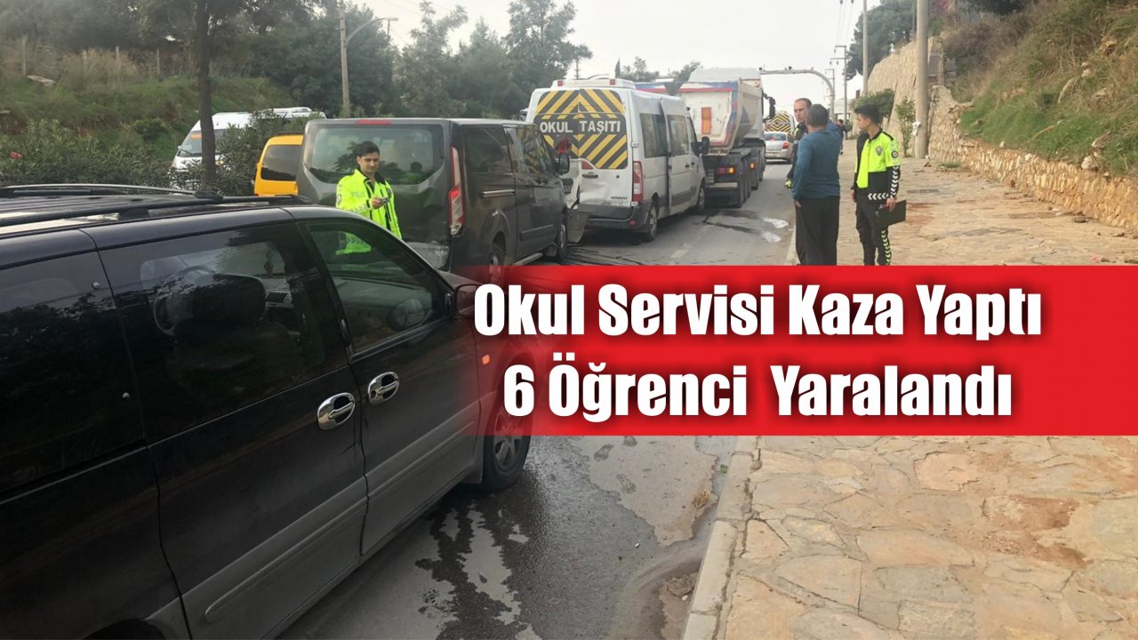 Okul Servisi Kaza Yaptı, 6 Öğrenci Yaralandı