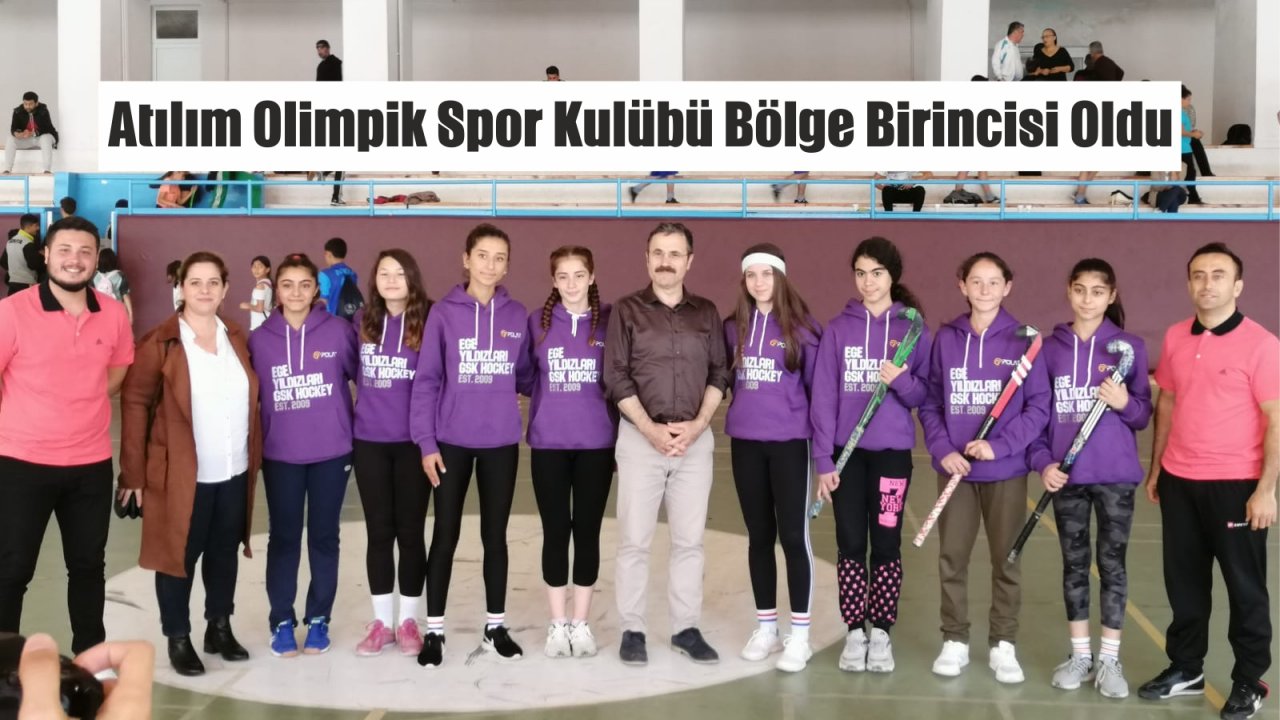 Atılım Olimpik Spor Kulübü Bölge Birincisi Oldu