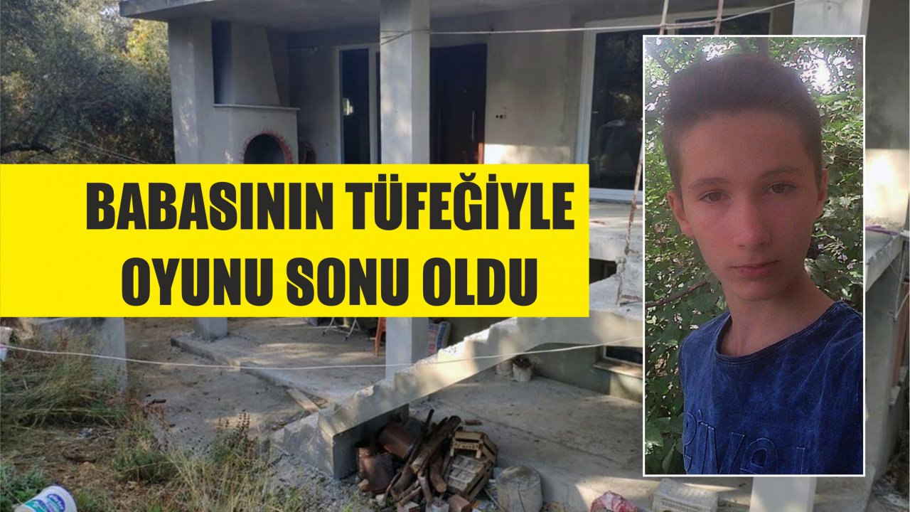 Babasının Tüfeğiyle Oyunu Sonu Oldu