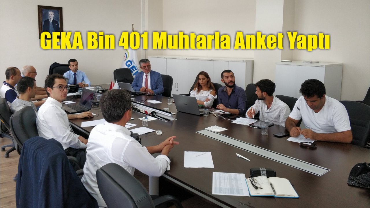 GEKA Bin 401 Muhtarla Anket Çalışması Yaptı