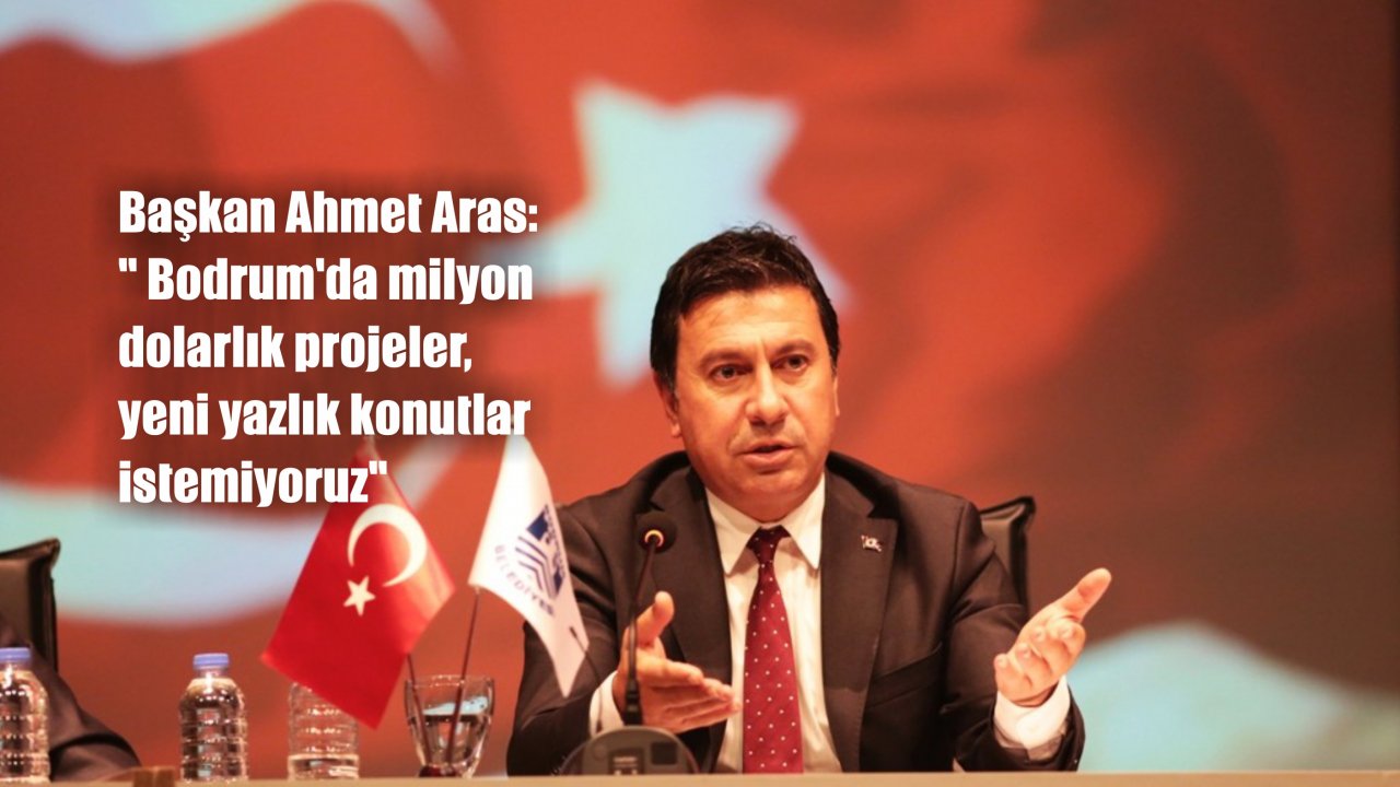 Başkan Aras; 
