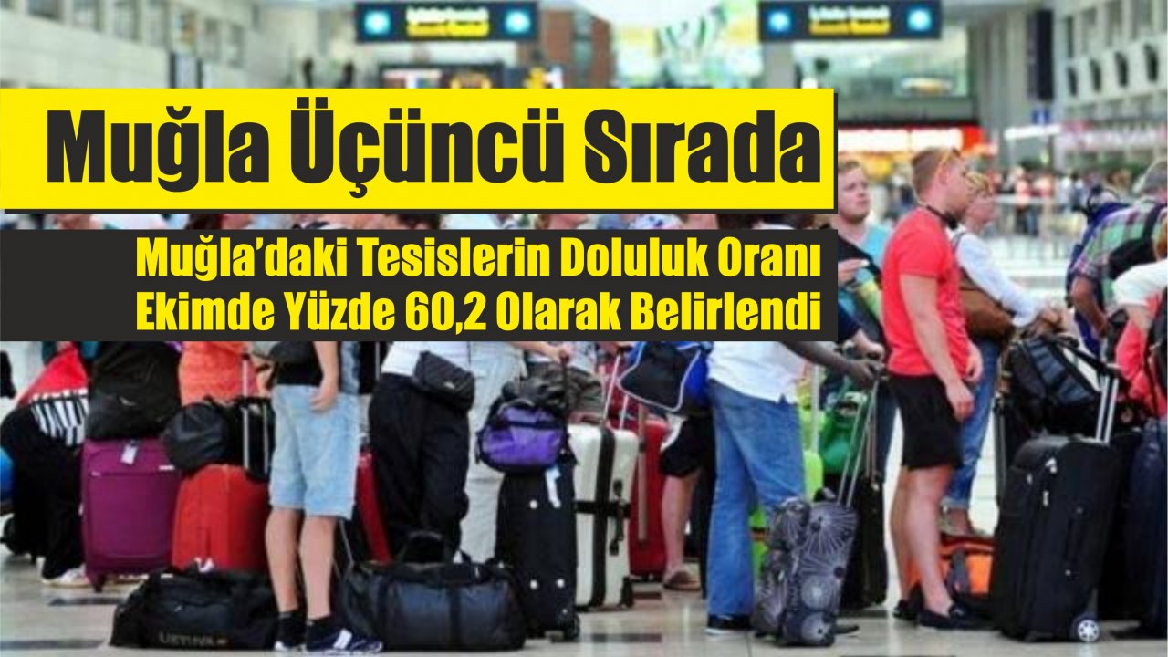 Muğla Üçüncü Sırada